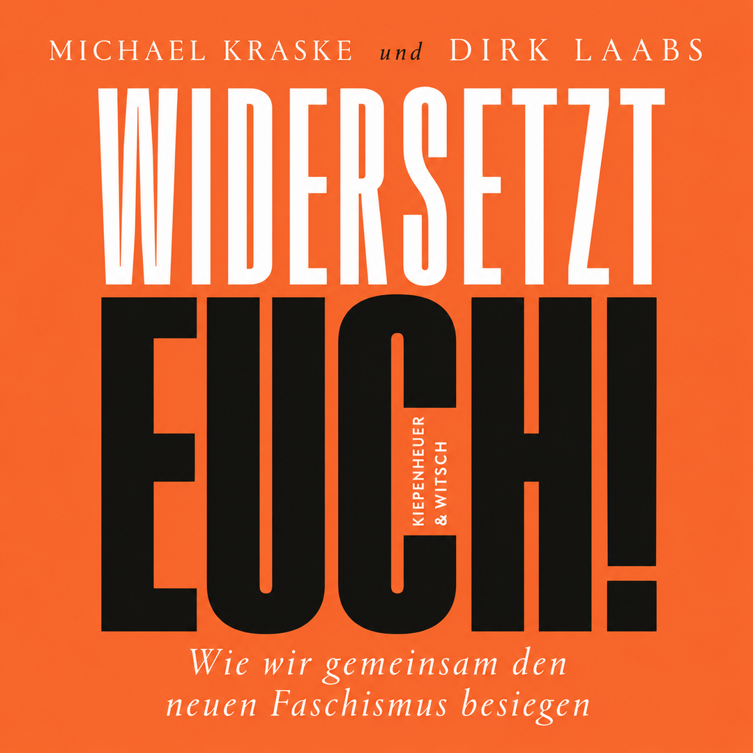 „Widersetzt euch!“: Michael Kraske und Dirk Laabs stellen neues Buch zur Verteidigung der Demokratie vor „Widersetzt euch!“: Michael Kraske und Dirk Laabs stellen neues Buch zur Verteidigung der Demokratie vor