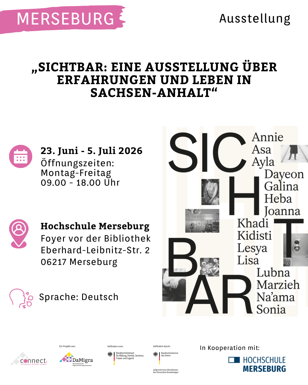 SICHTBAR: eine Ausstellung über Erfahrungen und Leben in Sachsen-Anhalt SICHTBAR: eine Ausstellung über Erfahrungen und Leben in Sachsen-Anhalt