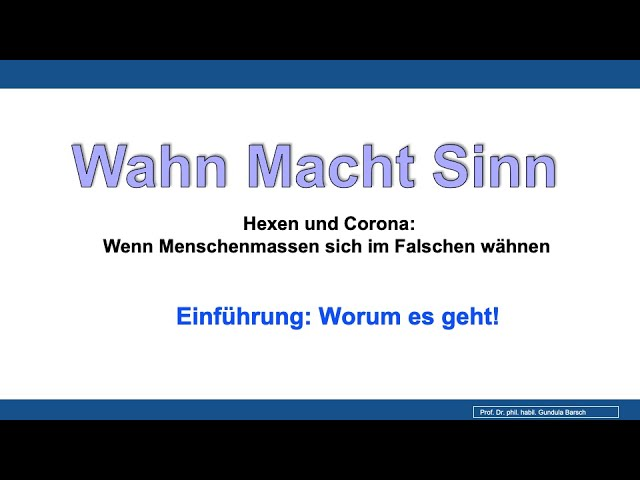 Wahn-Macht-Sinn: Einführung