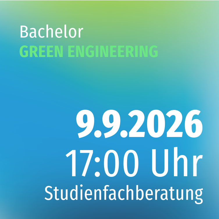 Studienfachberatung GREEN ENGINEERING Studienfachberatung GREEN ENGINEERING